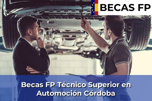 Becas FP Técnico Superior en Automoción en Córdoba