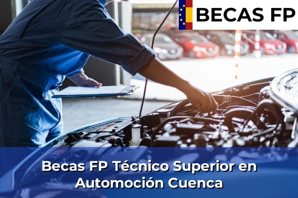 Becas FP Técnico Superior en Automoción en Cuenca