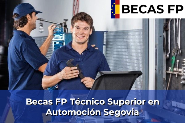 Becas FP Técnico Superior en Automoción en Segovia