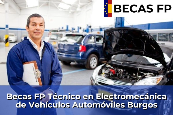 Becas FP Técnico en Electromecánica de Vehículos Automóviles en Burgos