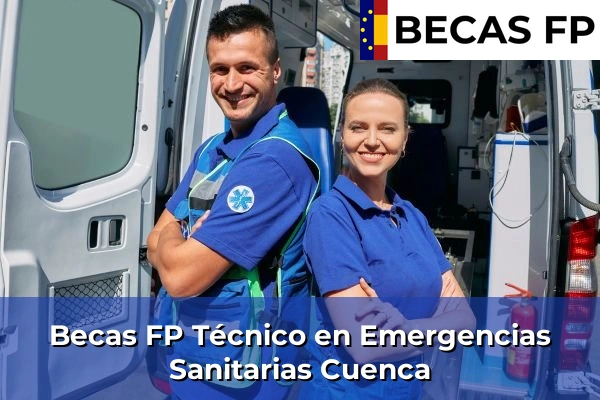 Becas FP Técnico en Emergencias Sanitarias en Cuenca