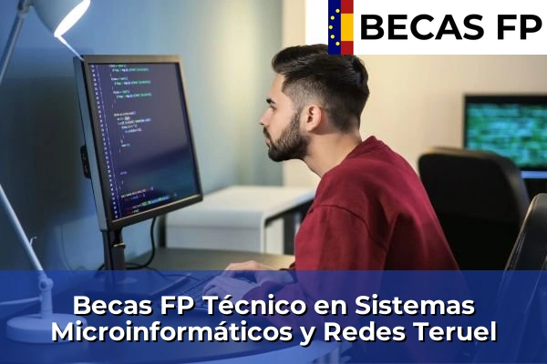 Becas FP Técnico en Sistemas Microinformáticos y Redes en Teruel Becas FP Técnico en Sistemas Microinformáticos y Redes en Teruel