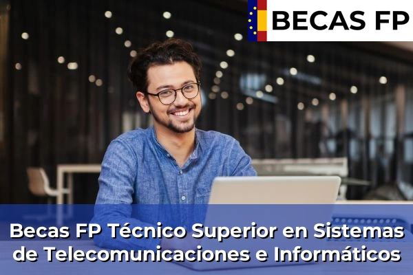 Becas FP Sistemas de Telecomunicaciones e Informáticos