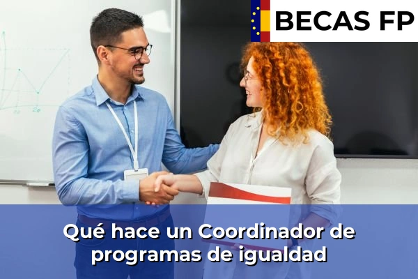 Qué hace un Coordinador de programas de igualdad