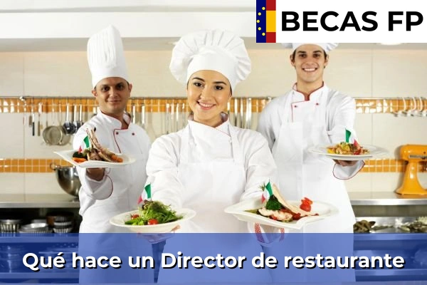 Qué hace un Director de restaurante