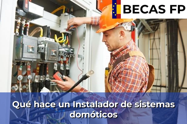 Qué hace un Instalador de sistemas domóticos
