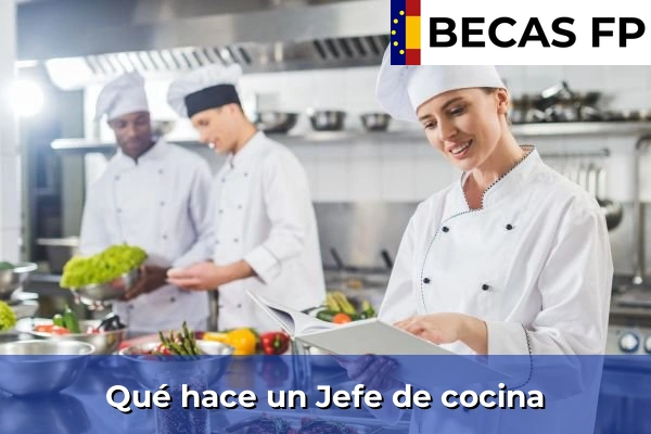 Qué hace un Jefe de cocina