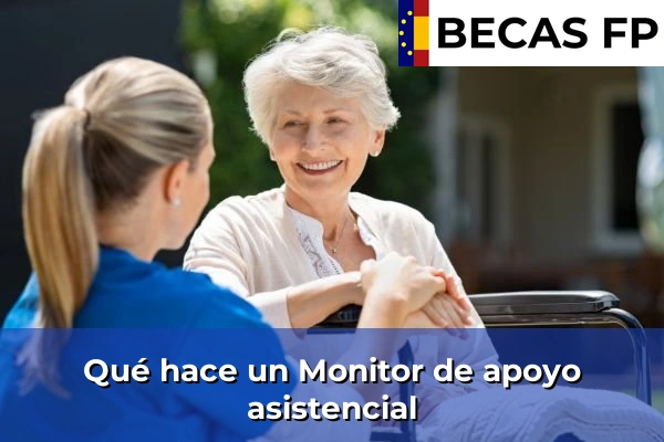 Qué hace un Monitor de apoyo asistencial