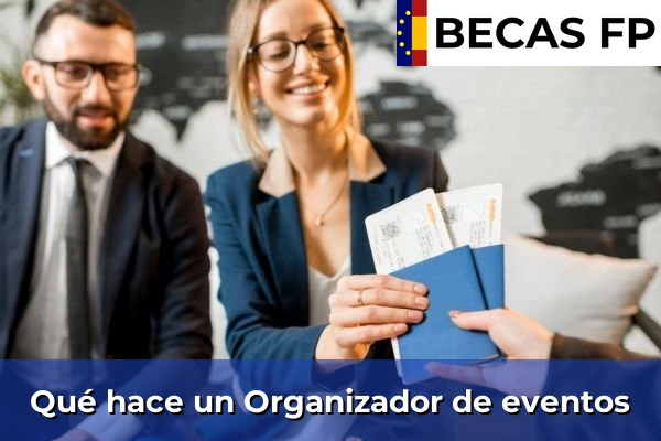 Qué hace un Organizador de eventos