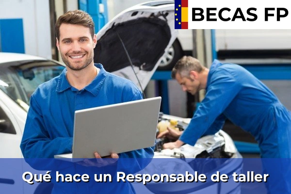 Qué hace un Responsable de taller