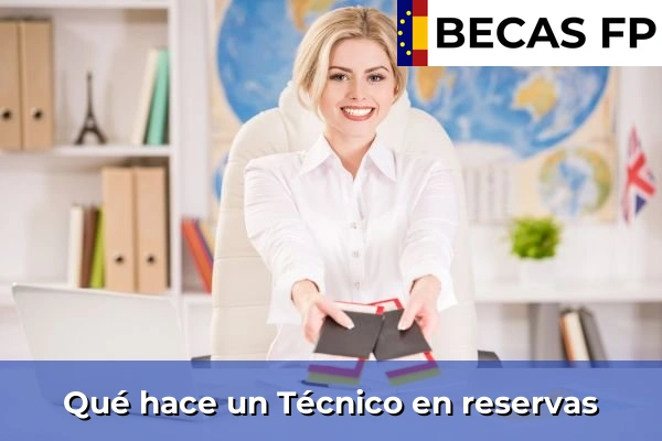 Qué hace un Técnico en reservas