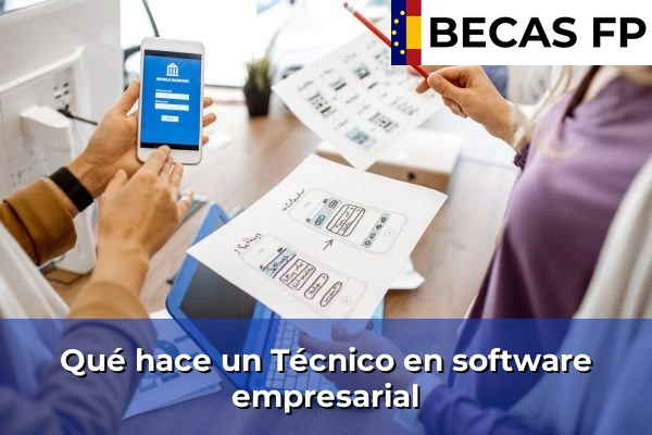 Qué hace un Técnico en software empresarial