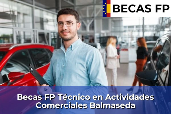 Becas FP Técnico en Actividades Comerciales en Balmaseda