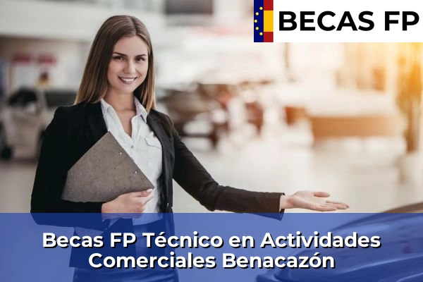 Becas FP Técnico en Actividades Comerciales en Benacazón