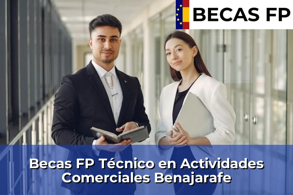 Becas FP Técnico en Actividades Comerciales en Benajarafe