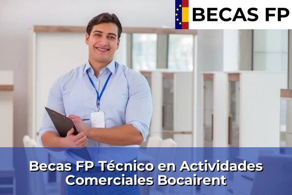 Becas FP Técnico en Actividades Comerciales en Bocairent