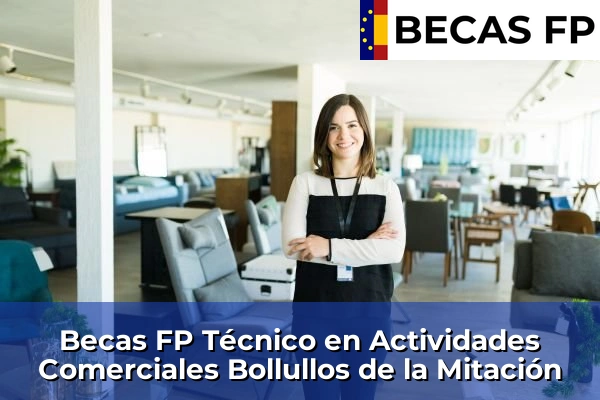 Becas FP Técnico en Actividades Comerciales en Bollullos de la Mitación