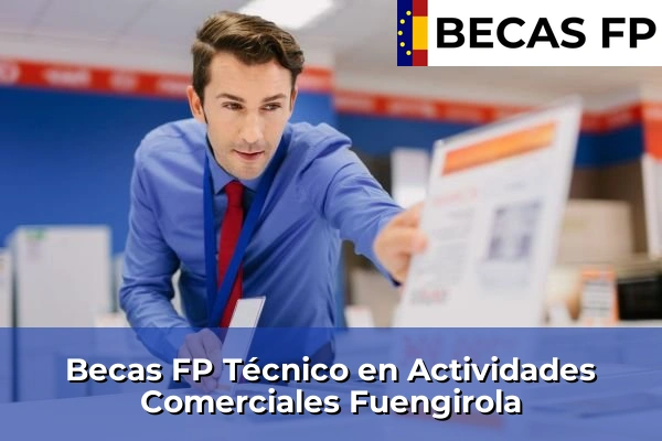 Becas FP Técnico en Actividades Comerciales en Fuengirola
