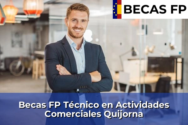 Becas FP Técnico en Actividades Comerciales en Quijorna