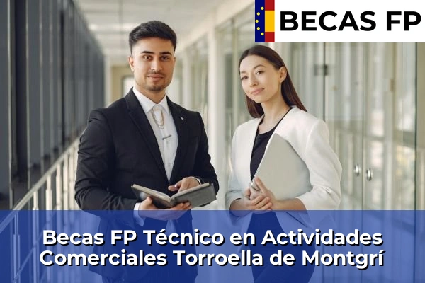 Becas FP Técnico en Actividades Comerciales en Torroella de Montgrí