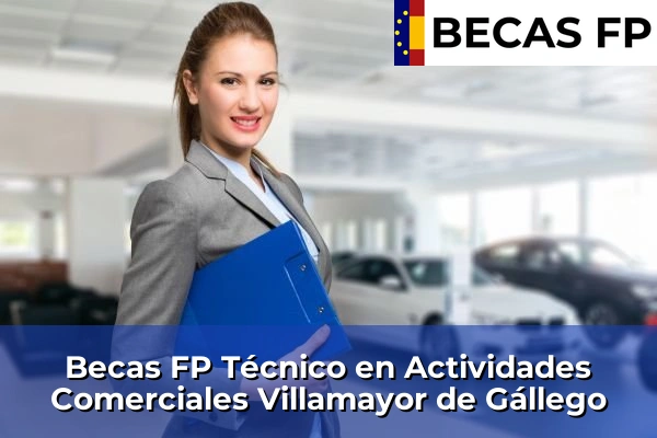 Becas FP Técnico en Actividades Comerciales en Villamayor de Gállego