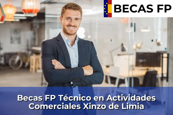 Becas FP Técnico en Actividades Comerciales en Xinzo de Limia