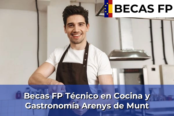 Becas FP Técnico en Cocina y Gastronomía en Arenys de Munt