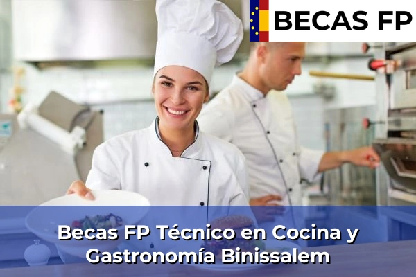 Becas FP Técnico en Cocina y Gastronomía en Binissalem