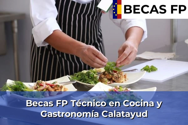 Becas FP Técnico en Cocina y Gastronomía en Calatayud