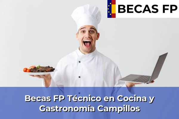 Becas FP Técnico en Cocina y Gastronomía en Campillos
