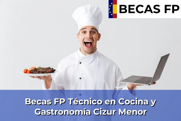 Becas FP Técnico en Cocina y Gastronomía en Cizur Menor