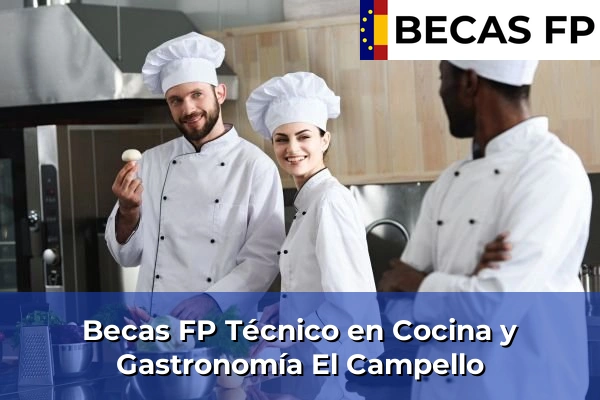 Becas FP Técnico en Cocina y Gastronomía en El Campello