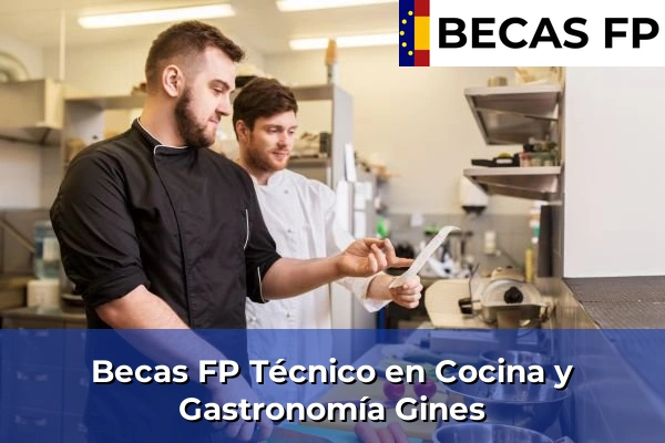 Becas FP Técnico en Cocina y Gastronomía en Gines