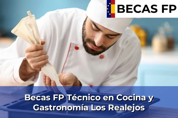 Becas FP Técnico en Cocina y Gastronomía en Los Realejos