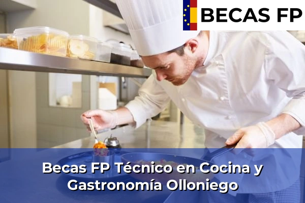 Becas FP Técnico en Cocina y Gastronomía en Olloniego