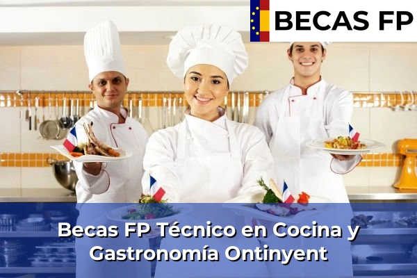 Becas FP Técnico en Cocina y Gastronomía en Ontinyent