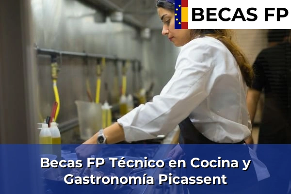 Becas FP Técnico en Cocina y Gastronomía en Picassent