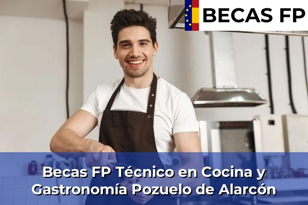 Becas FP Técnico en Cocina y Gastronomía en Madrid 69 Becas FP Técnico en Cocina y Gastronomía en Pozuelo de Alarcón