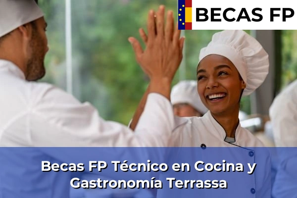 Becas FP Técnico en Cocina y Gastronomía en Terrassa
