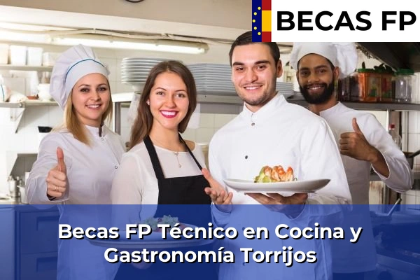Becas FP Técnico en Cocina y Gastronomía en Torrijos
