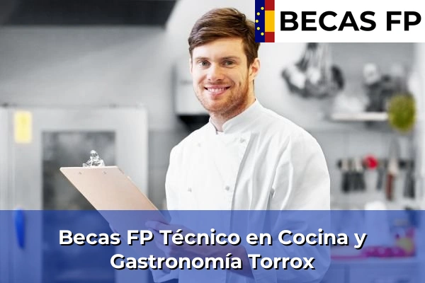 Becas FP Técnico en Cocina y Gastronomía en Torrox