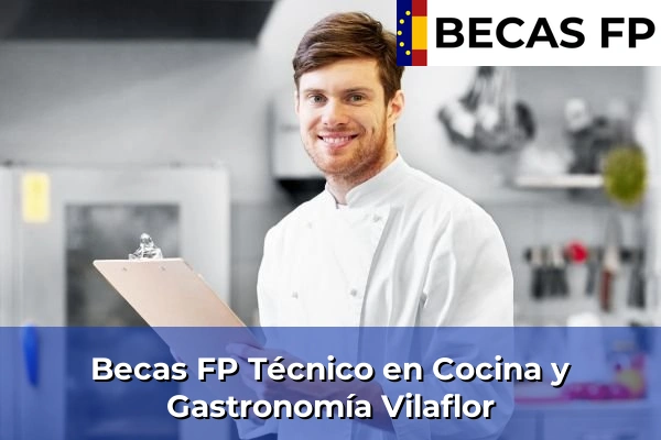Becas FP Técnico en Cocina y Gastronomía en Vilaflor