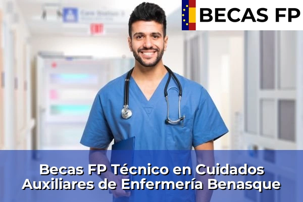 Becas FP Técnico en Cuidados Auxiliares de Enfermería en Benasque