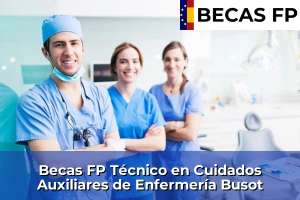 Becas FP Técnico en Cuidados Auxiliares de Enfermería en Busot