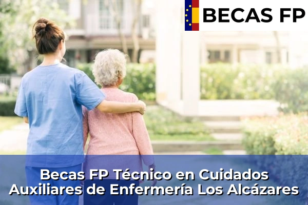 Becas FP Técnico en Cuidados Auxiliares de Enfermería en Los Alcázares