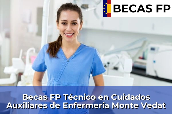 Becas FP Técnico en Cuidados Auxiliares de Enfermería en Monte Vedat