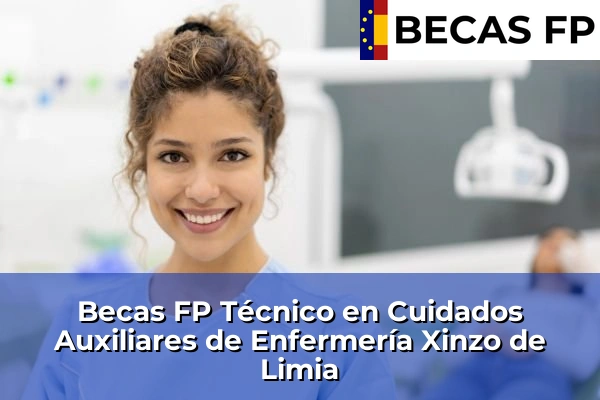 Becas FP Técnico en Cuidados Auxiliares de Enfermería en Xinzo de Limia