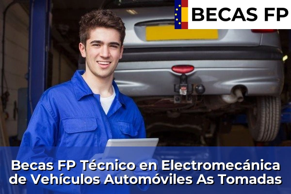 Becas FP Técnico en Electromecánica de Vehículos Automóviles en As Tomadas