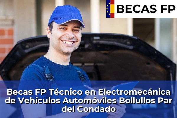 Becas FP Técnico en Electromecánica de Vehículos Automóviles en Bollullos Par del Condado