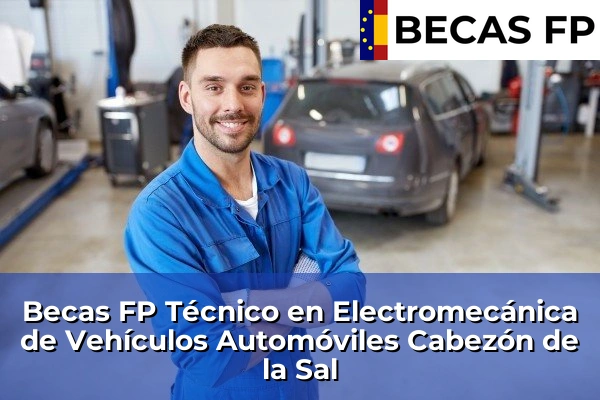 Becas FP Técnico en Electromecánica de Vehículos Automóviles en Cabezón de la Sal